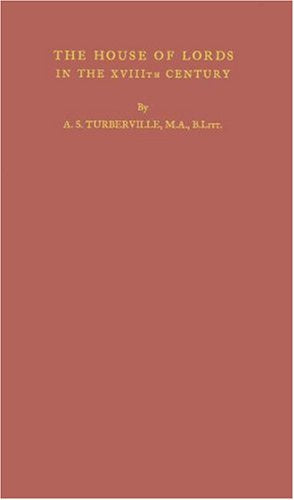 The House of Lords in the Eighteenth Century:,Used
