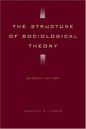 The Structure Of Sociological Theory,New