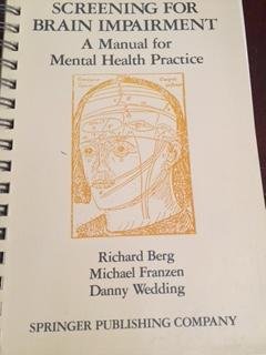 Screening for brain impairment: A manual for mental health practice,Used