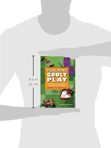 Teaching Godly Play: How to Mentor the Spiritual Development of Children,New