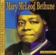 Mary McLeod Bethune: A PhotoIllustrated Biography (PhotoIllustrated Biographies),Used