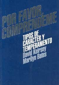 Por Favor, Comprndeme: Tipos De Carcter Y Temperamento,New