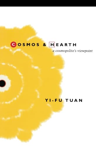 Cosmos And Hearth: A Cosmopolites Viewpoint,Used