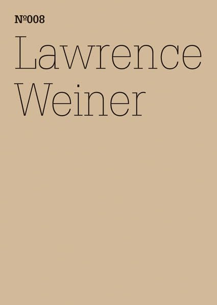 Lawrence Weiner: If in Fact There is A Context: 100 Notes, 100 Thoughts: Documenta Series 008,Used