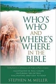 Who's Who and Where's Where in the Bible,New