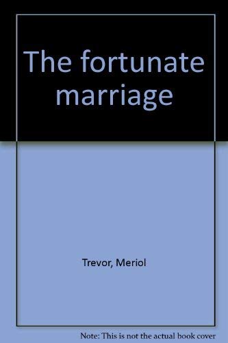 The fortunate marriage,Used