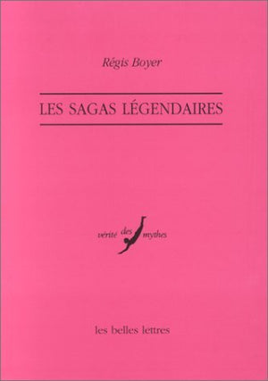 Les Sagas Lgendaires (Verite Des Mythes) (French Edition),Used