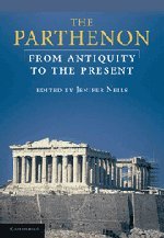 The Parthenon: From Antiquity to the Present,Used