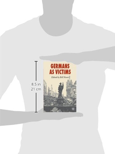 Germans As Victims: Remembering the Past in Contemporary Germany,Used
