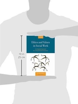 Ethics And Values In Social Work: An Integrated Approach For A Comprehensive Curriculum,Used
