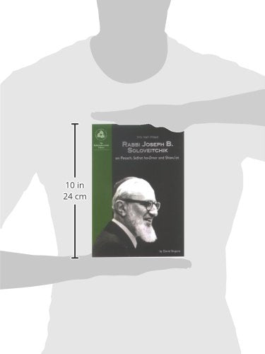 Rabbi Joseph B. Soloveitchik on Pesach, Sefirat haOmer and Shavuot (The Rabbi Soloveitchik Library),Used