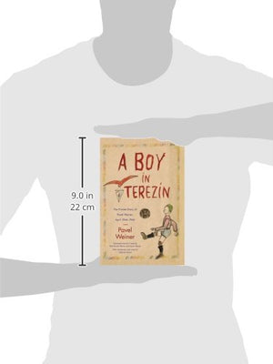 A Boy In Terezn: The Private Diary Of Pavel Weiner, April 1944April 1945,New