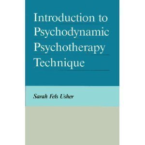 An Introduction to Psychodynamic Psychotherapy Technique,Used