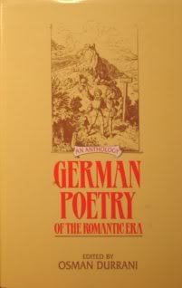 German Poetry of the Romantic Era: An Anthology,Used