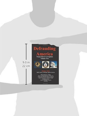 Defrauding America, 4th Ed. Volume Two: A Trojan Horse Legacy,Used