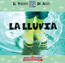 La Lluvia /Rain (El Tiempo De Aqui) (Spanish Edition),New