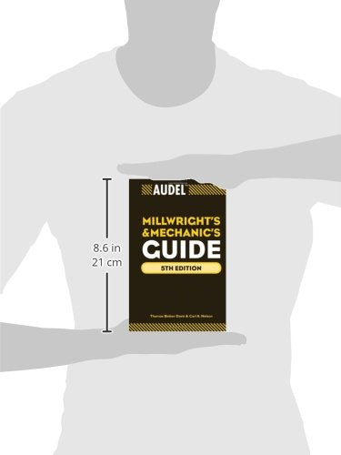 Audel Millwrights And Mechanics Guide,New