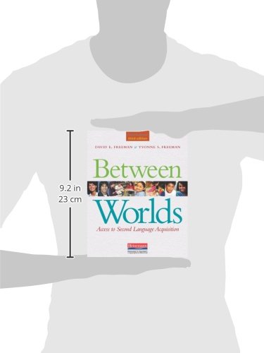Between Worlds, Third Edition: Access to Second Language Acquisition,New