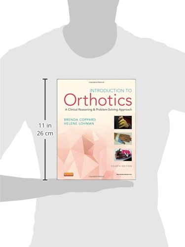 Introduction to Orthotics: A Clinical Reasoning and ProblemSolving Approach (Introduction to Splinting),Used