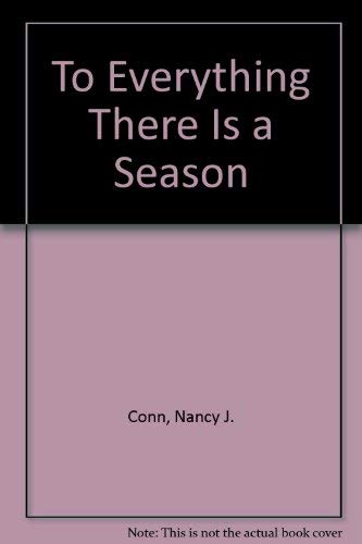To Everything There Is a Season,Used