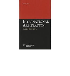 International Arbitration: Cases and Materials,Used