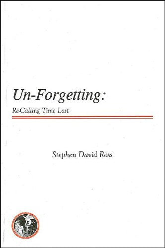UnForgetting: ReCalling Time Lost (Global Academic Publishing),Used