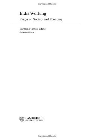 India Working: Essays on Society and Economy (Contemporary South Asia, Series Number 8),Used