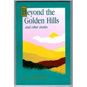 Beyond the Golden Hills and Other Stories,Used
