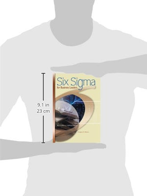 Six Sigma For Business Leaders: A Guide To Implementation,Used