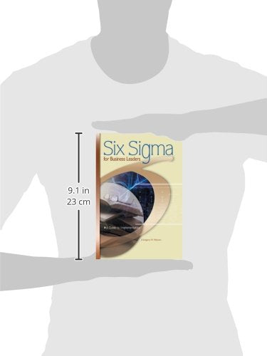 Six Sigma For Business Leaders: A Guide To Implementation,Used