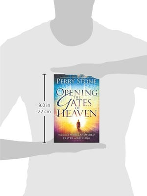 Opening the Gates of Heaven: Walk in the Favor of Answered Prayer and Blessing,New