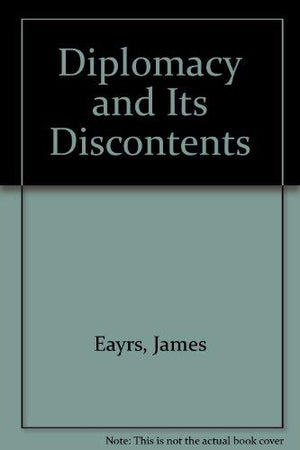 Diplomacy and its discontents,Used