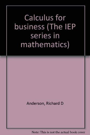 Calculus for business (The IEP series in mathematics)