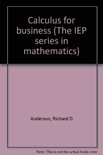 Calculus for business (The IEP series in mathematics)