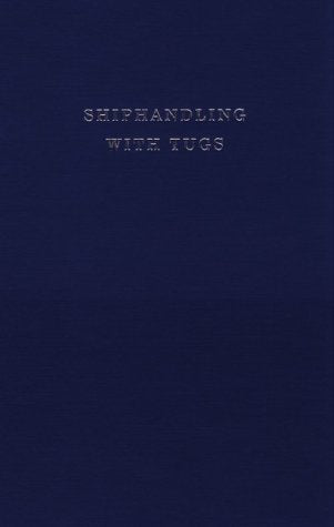 Shiphandling With Tugs,Used