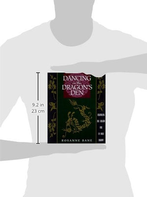 Dancing in the Dragon's Den: Rekindling the Creative Fire in Your Shadow,Used