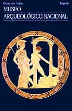 Museo arqueologico nacional / National Archaeological Museum (Guias Arti) (Spanish Edition),Used