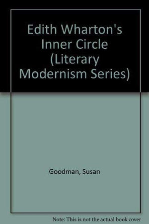 Edith Wharton's Inner Circle (Literary Modernism),Used