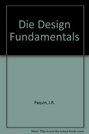 Die Design Fundamentals,Used