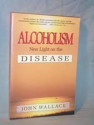 Alcoholism: New Light on the Disease,Used
