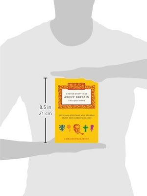 I Never Knew That About Britain: The Quiz Book,Used