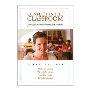 Conflict in the Classroom: Positive Staff Support for Troubled Students,Used