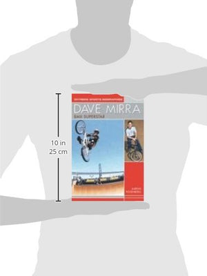 Rosen Publishing Group Dave Mirra: BMX Superstar - Extreme Sports Biography