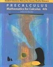 Student Solutions Manual For Precalculus: Mathematics For Calculus, 4Th-new