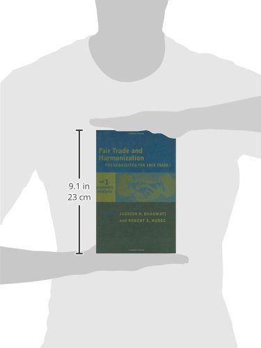 Fair Trade and Harmonization, Vol. 1: Economic Analysis,Used