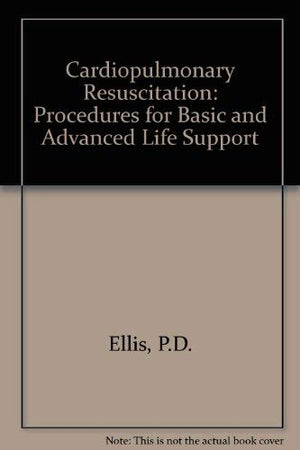 Cardiopulmonary resuscitation: Procedures for basic and advanced life support,Used