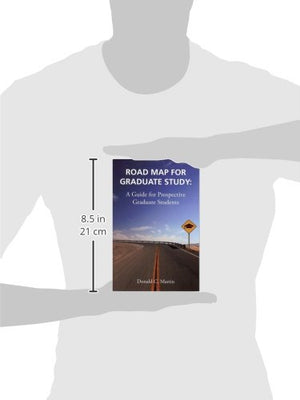 Road Map for Graduate Study: A Guide for Prospective Graduate Students,Used