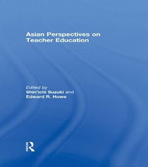 Asian Perspectives On Teacher Education