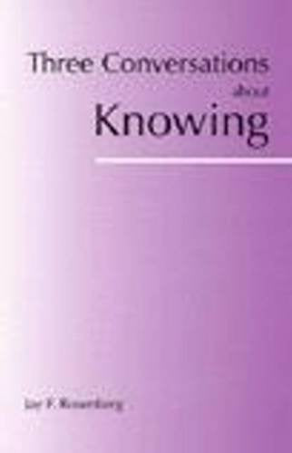 Three Conversations about Knowing (Hackett Philosophical Dialogues),Used