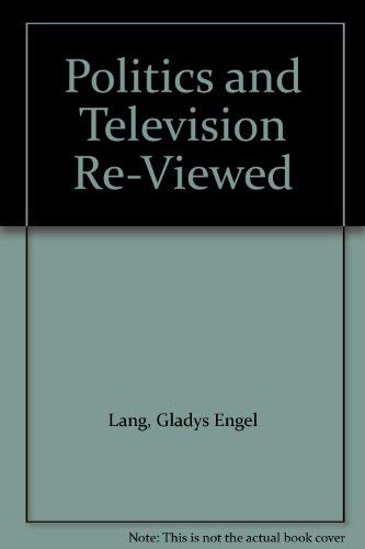 Politics and Television ReViewed,Used